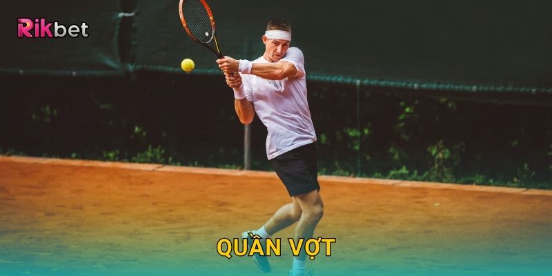 Quần Vợt – Đẳng cấp thể thao toàn cầu tại Rikbet
